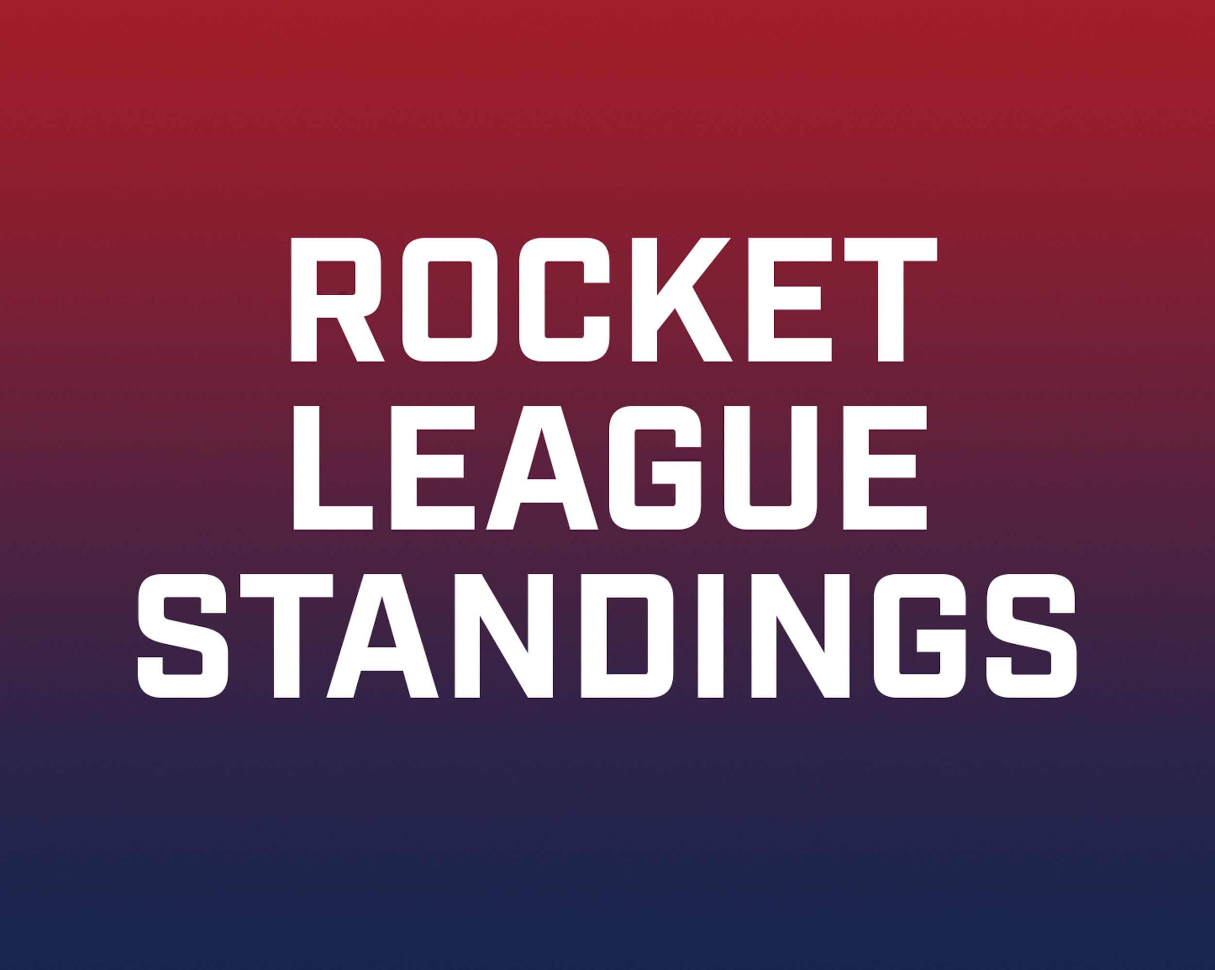 FIYA Menu Block ROCKET LEAGUE STANDINGS